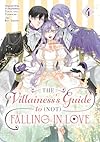 The Villainess's Guide to (Not) Falling in Love, Vol. 4