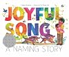Joyful Song: A Naming Story