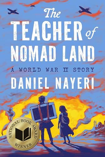 The Teacher of Nomad Land : by Nayeri, Daniel