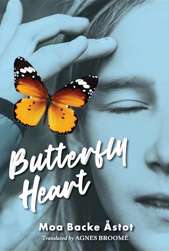 Butterfly Heart. by Backe Stot, Moa