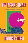 My Pisces Heart: A Black Immigrant's Search for Home Across Four Continents
