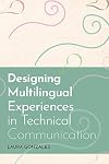 Designing Multilingual Experiences in Technical Communication