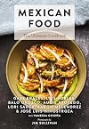 Mexican Food: The Ultimate Cookbook