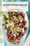 Mediterranean: The Ultimate Cookbook