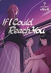 If I Could Reach You 7