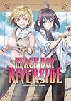 Peach Boy Riverside, volume 1: This World is Full of Monsters, both Human and Otherwise