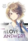 Is Love the Answer?