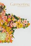 Garmenting: Costume as Contemporary Art