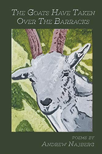 The Goats Have Taken Over The Barracks book cover