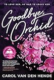 Goodbye Orchid