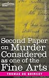 Second Paper On Murder Considered as one of the Fine Arts