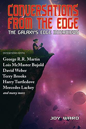 Conversations From the Edge: The Galaxy's Edge Interviews book cover
