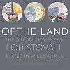 Of the Land: The Art and Poetry of Lou Stovall