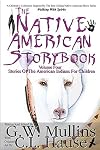 The Native American Story Book Volume Four Stories of the American Indians for Children (4)