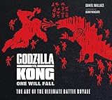 Godzilla vs. Kong: One Will Fall: The Art of the Ultimate Battle Royale (KING KONG)