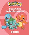 Pokémon: Trainer's Mini Exploration Guide to Kanto
