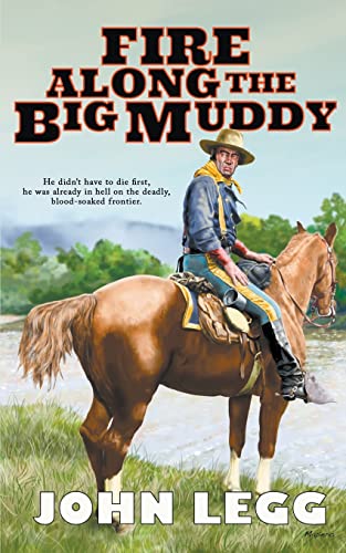 Fire Along The Big Muddy book cover