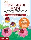 My First Grade Math Workbook 101 Games Activities To Support First Grade Math Skills My Workbooks