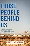 Those People Behind Us: A Novel
