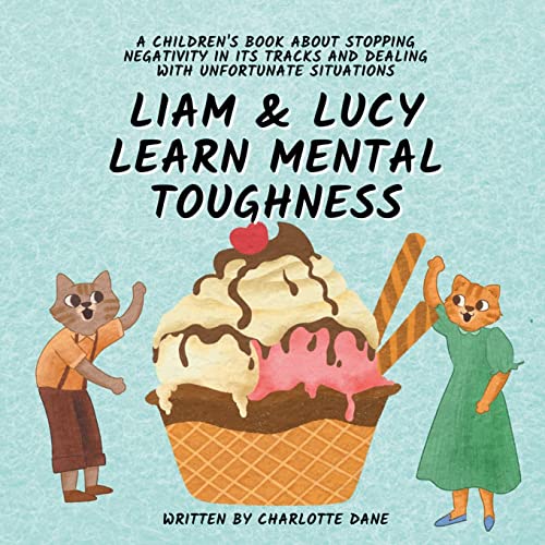 Cover of Liam and Lucy Learn Mental Toughness