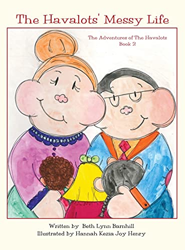 Cover of The Havalots' Messy Life