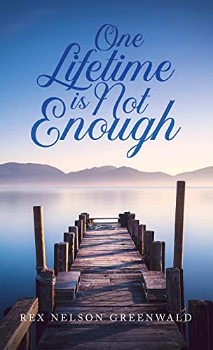 Cover of ONE LIFETIME IS NOT ENOUGH!