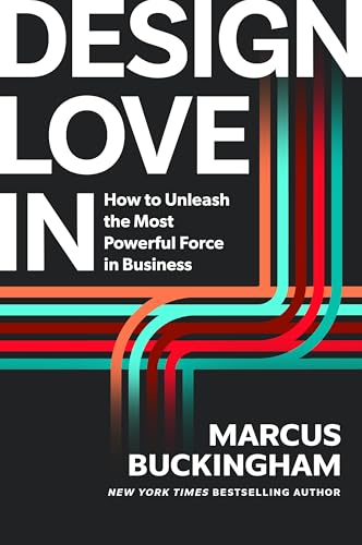 Design Love In by Marcus Buckingham — book cover