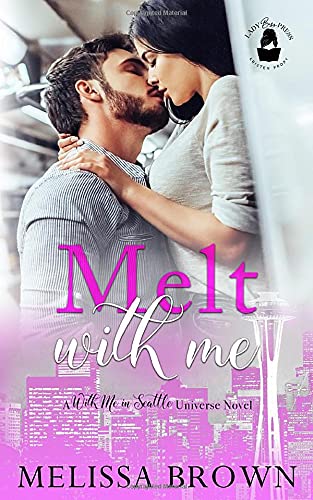 Melt With Me book cover