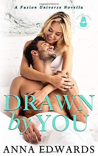 Drawn by You (By: Anna Edwards) cover
