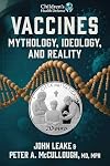Vaccines: Mythology, Ideology, and Reality