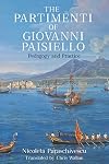 The Partimenti of Giovanni Paisiello: Pedagogy and Practice (Eastman Studies in Music, 184)