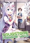 Drugstore in Another World: The Slow Life of a Cheat Pharmacist [Manga] 1