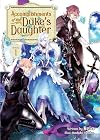Accomplishments of the Duke's Daughter [Light Novel] Novel 1
