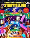The Future of Storytelling: How Immersive Experiences Are Transforming Our World