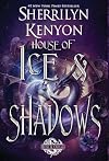 House of Ice & Shadows (Myths & Outlaws Book 2)