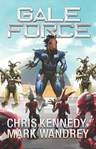 Gale Force (By: Chris Kennedy,Mark Wandrey) cover