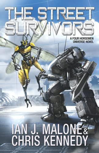 The Street Survivors (By: Chris Kennedy,Ian J. Malone) cover