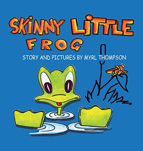 Cover of Skinny Little Frog