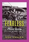 Fearless: Harriet Quimby's Life without Limit