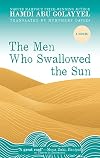 The Men Who Swallowed the Sun