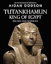 Tutankhamun, King of Egypt: His Life and Afterlife (Lives and Afterlives)