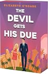 The Devil Gets His Due (The Devils, #4)