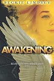 Awakening Beauties From Ashes