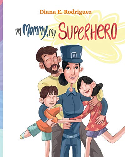 Cover of My Mommy, My Superhero