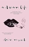 A Dream Life (Short Books by Great Women Writers)