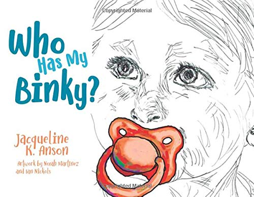 Cover of Who Had My Binky?