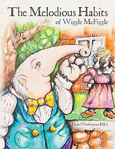 Cover of Melodious Habits of Wiggle Mcfiggle