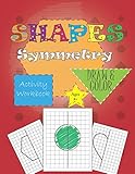 Shapes Symmetry Activity Workbook Draw Color For Ages 4