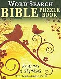 Word Search Bible Puzzle Book Psalms And Hymns Puzzles For People With Dementia With Text Large Print