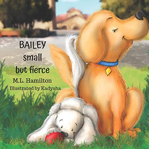 Bailey, Small but Fierce book cover